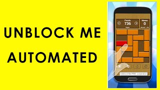 Unblock Me Game Automated [upl. by Gazo234]