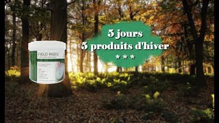 5 jours  5 produits dhiver  Field Paste [upl. by Aloke]