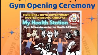 Gym Opening Ceremony  Div Govt Hostel [upl. by Murray640]