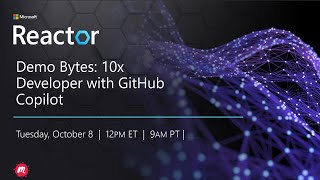 Demo Bytes 10x Developer with GitHub Copilot [upl. by Akineg]