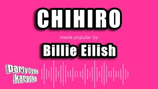 Billie Eilish  Chihiro Karaoke Version [upl. by Damahom]