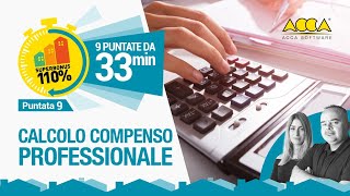 Superbonus 110 in 33 minuti esempio pratico di calcolo del compenso professionale [upl. by Naelcm91]