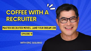 Coffee with a Recruiter  Navigating Recruiter Games and Offers  Episode 19 [upl. by Artemis]