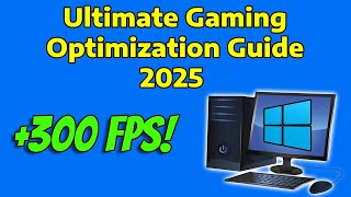 ULTIMATE Gaming Optimization Guide  Boost FPS For Gaming  Best Settings in Windows [upl. by Marigolda]