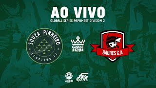 SOUZA PINHEIRO x BAGRES  GLOBALL SERIES PAPUMBET DIV 2  FINAL [upl. by Allenotna462]