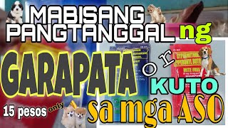 MABISANG PANG TANGGAL NG GARAPATA OR KUTO SA MGA ASO [upl. by Dnalyar30]