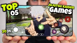 Top 05 New JUJUTSU KAISEN Games For Android amp IOS In 2024  High Graphics 4K  Offline amp Online [upl. by Holmes]