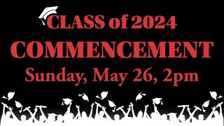 2024 High School Graduation  May 26 2024 [upl. by Darlene248]