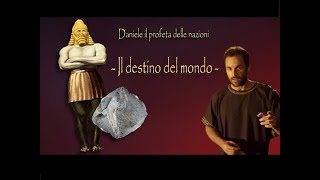 Daniele 1 Il destino del mondo [upl. by Langelo731]