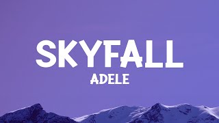 ​ adele  Skyfall Lyrics [upl. by Aisyat]