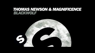 Thomas Newson amp Magnificence  Blackwolf Original Mix [upl. by Esilrac]