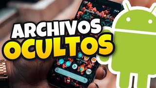 👉 Donde ESTAN los ARCHIVOS OCULTOS en ANDROID 2021 🔥 [upl. by Abagael885]