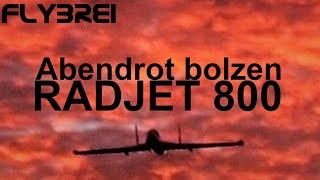 Radjet Abendrot bolzen RadJet 800 HobbyKing [upl. by Nylrac]