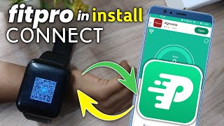 How to CONNECT FitPro Watch To Phone Install Fitpro App [upl. by Burton]