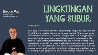 Lingkungan yang Subur  Matius 1319 [upl. by Trauner]