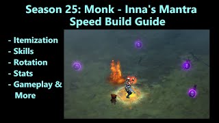 Diablo 3 Season 25  Monk  Innas Mantra  Speed Farming Guide  GR125 under 3mins and higher [upl. by Irac]