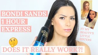 BONDI SANDS 1 HOUR EXPRESS TAN  HIT OR MISS  Beautys Big Sister [upl. by Marabelle]