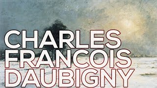 CharlesFrancois Daubigny A collection of 178 paintings HD [upl. by Rosane]