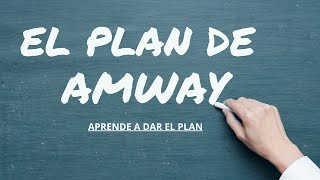 Plan de Amway 1 Como Empiezo en Amway  Parte 7 [upl. by Stannwood108]