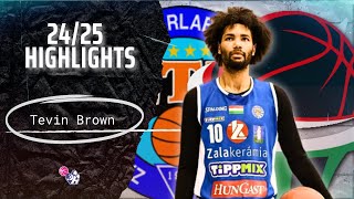 Tevin Brown Highlights 202425  Hungary Div A  Zalakerámia ZTE [upl. by Carlotta]