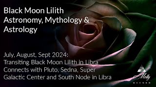 Black Moon Lilith Astronomy Mythology amp Astrology  BML In Libra trines Pluto Sedna Conjunct SN [upl. by Eihs]