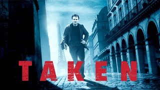 Taken 2008 Movie  Liam Neeson Maggie Grace Famke Janssen Katie Cassidy  Review and Facts [upl. by Esiuole]