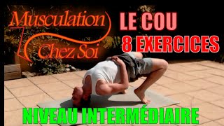 8 exercices pour muscler le cou – 22 niveau intermédiaire [upl. by Leakcim]