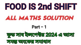 2nd shift WBPSC FOOD SI SUB INSPECTOR 2024  all complete math solution  Math Tricks by Hasnat [upl. by Ahseinad]