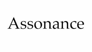 How to Pronounce Assonance [upl. by Walter]