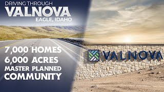 VALNOVA  Eagle Idahos EPIC 7000Home Community for Those Moving to Idaho [upl. by Einahc216]