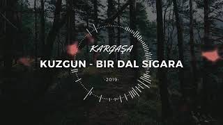 Kuzgun  Bir Dal Sigara Official Audio [upl. by Naginarb267]