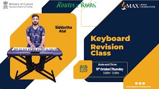 Revision Keyboard Class  Guru Siddartha Atal  10th October 2024  Routes 2 Roots [upl. by Howell625]