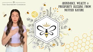 🐝 👑 Abundance Wealth amp Prosperity Activation [upl. by Wolfie]