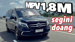 MercedesBenz V 250 lebih mahal dari Alphard tapi apakah lebih baik [upl. by Rudman]