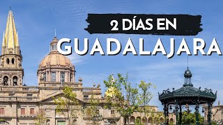 Guadalajara Jalisco  Qué hacer en 2 días [upl. by Ximena]