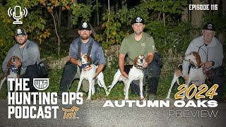 UKC Hunting Ops Podcast Ep 115  Autumn Oaks Preview [upl. by Kinemod410]