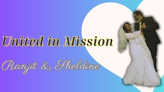 United In Mission amp Matrimony  Ranjit amp Sheldine Guyton  09042024 [upl. by Algernon]