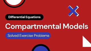 Compartmental Models Differential Eqns Solved Exercise Problems B Barnes and G R Fulford [upl. by Townsend]