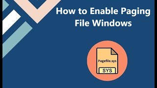 How to Enable Paging File Windows [upl. by Haikan470]