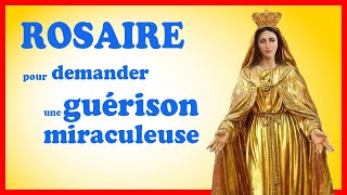 ROSAIRE ❤️ pour obtenir LA GUÉRISON 🙏 [upl. by Macegan]