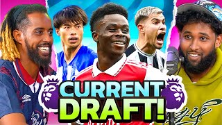 CURRENT PREMIER LEAGUE DRAFT CHALLENGE Ft Haaland Saka Kane [upl. by Sukin]