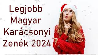 Legszebb magyar karácsonyi dalok 🎄 A 50 Legjobb magyar karácsonyi dalok 2024 🎄 Karácsonyi Zenék Mix [upl. by Ydal]