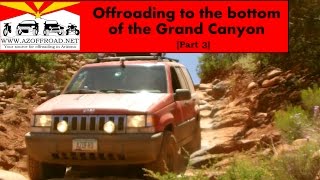 Offroading to the bottom of the Grand Canyon PART 3 [upl. by Suoivart453]