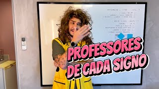 OS PROFESSORES DE CADA SIGNO [upl. by Dazhehs]