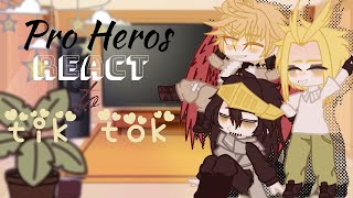 mha pro Heros react to tik tok1bnha [upl. by Aikkan]