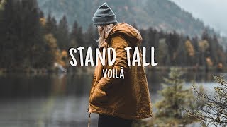 VOILÀ  Stand Tall [upl. by Akirdnwahs]