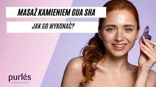 Masaż kamieniem Gua Sha  jak go wykonać [upl. by Ediva216]