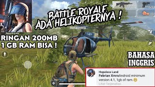 Hopeless Land Indonesia  PUBG Android ada Helikopternya  RINGAN 200MB UNTUK RAM 1GB LANCAR [upl. by Saum]