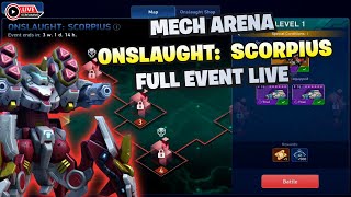 LIVE  Mech Arena  Onslaught Scorpius EVENT  12042024 [upl. by Anaerdna]