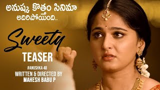 SWEETY Movie Official Teaser  Anushka 48 Movie Announcement  UV Creations  Movie Blends [upl. by Enneirda861]